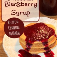 Best Blackberry Syrup Recipe (with canning tutorial)