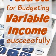 4 Secrets for Successfully Budgeting a Variable Income