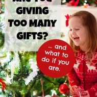 Are you giving your kids too many gifts?