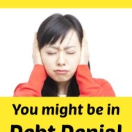 Are you in Debt Denial?