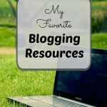 My Favorite Blogging Resources