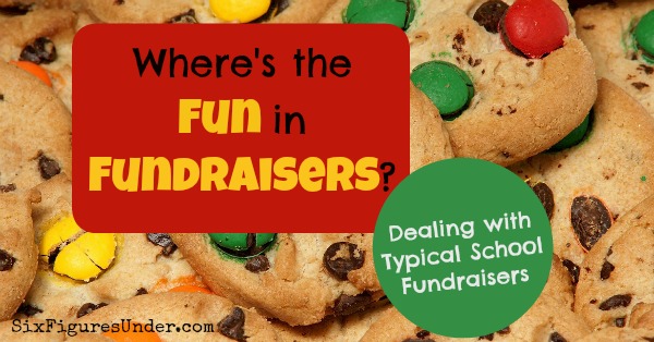 Dealing with Typical School Fundraisers-- Where's the FUN in Fundraisers?