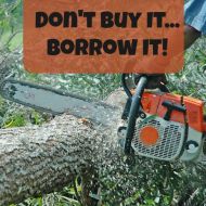 Don’t Buy It, Borrow It– Save Money by Borrowing