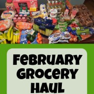 February 2021 Grocery Haul