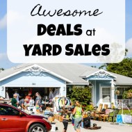 How to Find Awesome Deals at Yard Sales