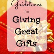 Guidelines for Giving Great Gifts