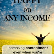 Being Happy On Any Income