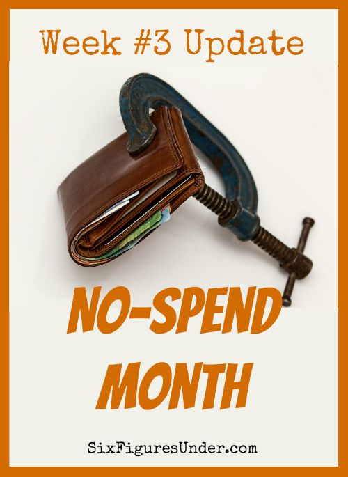 We're on the home stretch of our no-spend month! Just one week left! We maintained our resolve to not spend money on food, entertainment, household items, or anything that isn't gas or a regular bill. There were some temptations this week though.