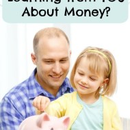 What are your kids learning from you about money?