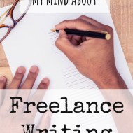 Why I Changed My Mind About Freelance Writing