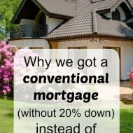 🏠Why we got a conventional mortgage🏠 (without 20% down) instead of FHA or USDA