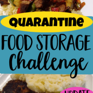 Quarantine Food Storage Challenge– Update 8 (What the Kids Think)