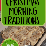 Christmas Morning Traditions That Don’t Cost Anything