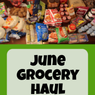 June 2021 Grocery Haul