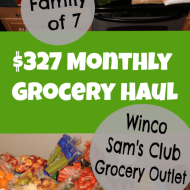 $327 Monthly Grocery Haul for Our Family of 7