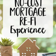 How We Saved $7,000 in 4 Hours: A No-Cost Mortgage Re-Fi That Makes Sense