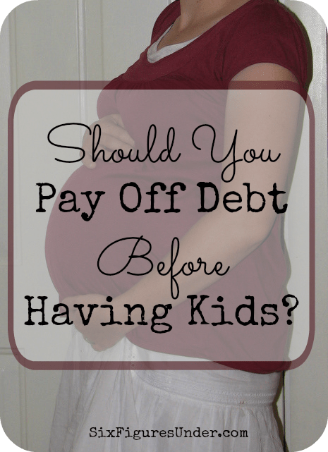 Deciding when to have kids (and when to stop) is even more personal than finances. So should you wait to have children (or more children) until you are debt-free? We're not. But that doesn't mean you shouldn't. Here's why! 